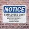 Signmission Employees Only Deliveries Please Use Main OSHA Notice Sign, Plastic, 10in W x 7in L, 2PK OS-2PACK-NS-P-710-L-11995 - alternate 4